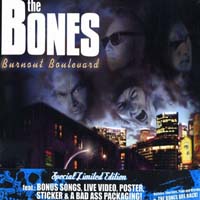 Bones, The - Burnout Boulevard (CD)
