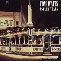 Waits, Tom - The Asylum Years (CD)