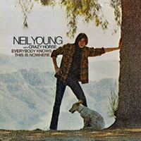 Young, Neil - Everybody Knows This Is Nowhere [180 g] (LP)