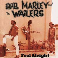 Marley, Bob & The Wailers - Feel Alright (CD-DA)