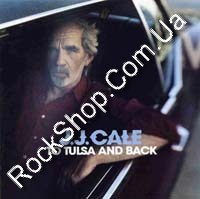 J.J. Cale - To Tulsa And Back (CD-DA)