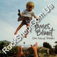 Blunt, James - Some Kind Of Trouble (CD-DA)