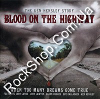 Hensley, Ken - Blood On The Highway (CD-DA)