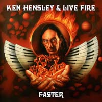 Hensley, Ken & Live Fire - Faster (CD-DA)