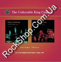 King Crimson - The Collectable King Crimson. Live At The Shepherds Bush Empire, London, 1996 (2CD-DA)