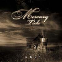 Mercury Tide - Why? (CD)