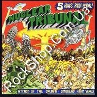 Nuclear Tribunal - Attack Of The Salami - Smokers From Venus (CD)