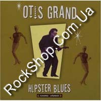 Grand, Otis - Hipster Blues (CD-DA)