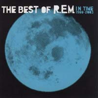 R.E.M. - The Best Of R.E.M. - In Time 1988-2003 (CD-DA)