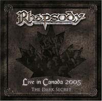 Rhapsody - The Dark Secret - Live In Canada 2005 (CD-DA)