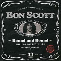 Scott, Bon � Round And Round (The Forgotten Tales) (CD-DA)