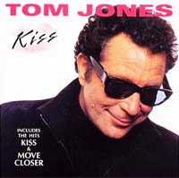 Tom Jones - Kiss (CD)