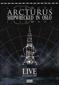 Arcturus - Shipwrecked In Oslo (DVD)