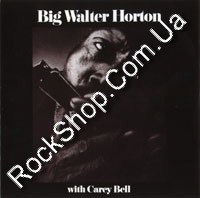 Horton, Big Walter - With Carey Bell (CD-DA)