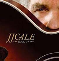 Cale, J.J. - Roll On (CD)