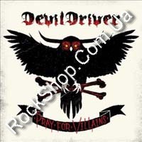 DevilDriver - Pray For Villains (CD-DA)