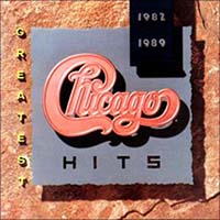 Chicago - Greatest Hits 1982-1989 (CD)