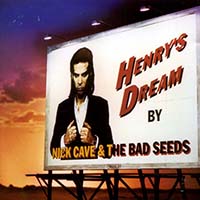 Cave, Nick & The Bad Seeds - Henry's Dream (CD)