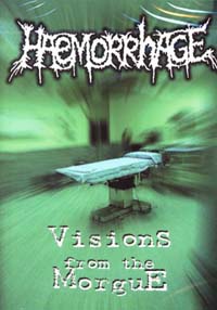 Haemorrhage - Visions From The Morgue  (DVD)