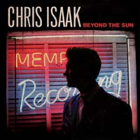 Isaak, Chris - Beyond The Sun (CD-DA)