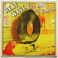 Heatwave - Too Hot To Handle (LP)