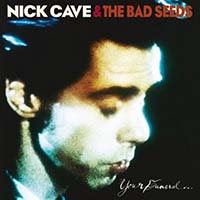 Cave, Nick & The Bad Seeds - Your Funeral... My Trial (CD+DVD)