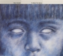 Hackett, Steve - To Watch The Storms [Re-Issue 2013] (CD)