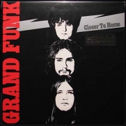 Grand Funk Railroad - Closer To Home (LP)