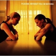 Placebo - Without You I'm Nothing (Sealed) (LP)