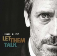 Laurie, Hugh - Let Them Talk (Sealed) (2LP)