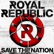 Royal Republic - Save The Nation (CD)