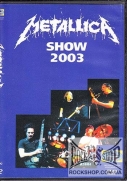 Metallica - Show 2003 (DVD)