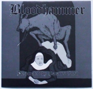Bloodhammer / Blackdeath - Desecrated By Satan's Lust / Sun Is Setting In The North Total (7'' LP) 