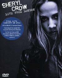 Crow, Sheryl - Live From London (DVD)