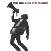 Adams, Bryan - Waking Up The Neighbours (CD)