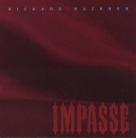 Buckner, Richard - Impasse (CD)