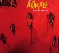 Animals, The - Greatest Hits Live! (CD)