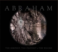 Abraham - The Serpent, The Prophet & The Whore (CD)