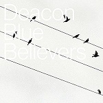Deacon Blue - Believers (LP)