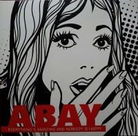 Abay - Everythings Amazing And Nobod (LP)