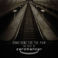 Zeromancer - Something For The Pain - The Best Of (2CD)