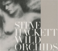 Hackett, Steve - Wild Orchids [Re-Issue 2013] (CD)