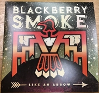 Blackberry Smoke - Like An Arrow (2LP)