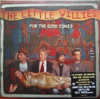 Little Willies, The - For The Good Times (LP)