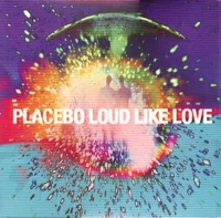Placebo - Loud Like Love (2LP)
