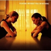 Placebo - Without You I'm Nothing (Sealed) (LP)