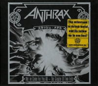 Anthrax - We've Come For You All / The Greater Of (2CD)