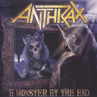 Anthrax - A Monster At The End (Silver Vinyl, 7
