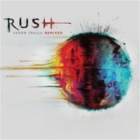 Rush - Vapor Trails [Remixed] (2LP)