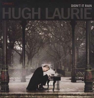 Laurie, Hugh - Didn't It Rain (2CD)